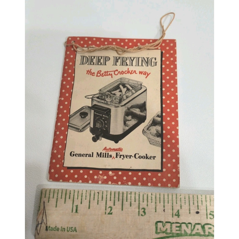 Vintage 1953 Betty Crocker Deep Frying Recipe Booklet General Mills Fryer Cooker
